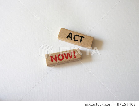 Act now symbol. Wooden blocks with words Act now. Beautiful white background. Business and Act now concept. Copy space. Act now symbol. Wooden blocks with words Act now. Beautiful white background. Business and Act now concept. Copy space. 97157405