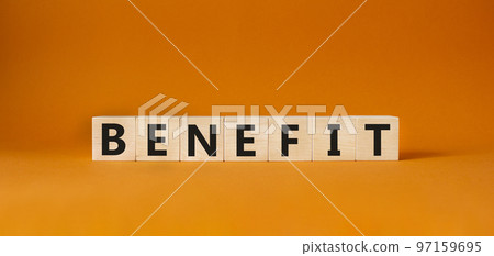 Benefit symbol. Concept word Benefit on wooden cubes. Beautiful orange background. Business and Benefit concept. Copy space. Benefit symbol. Concept word Benefit on wooden cubes. Beautiful orange background. Business and Benefit concept. Copy space. 97159695