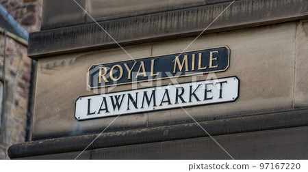Street sign Royal Mile Lawnmarket in Edinburgh Street sign Royal Mile Lawnmarket in Edinburgh 97167220