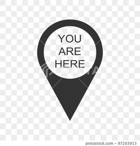 You are here map pin icons isolated on transparent background. GPS location data speech bubble sign. Destination mark. Vector graphic illustration 97203913