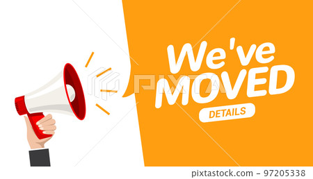 We have moved new office address icon location. Move change location announcement speaker concept 97205338