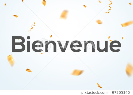 Welcome binevenue french design background carnival celebrate banner. Welcome binevenue french design background carnival celebrate banner. 97205340