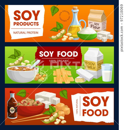 Soy and soybean products, vector banners with natural soya food. Asian cuisine, vegetarian nutrition sauce, flour and tofu cheese, legume beans, tempeh and noodles, soup and oil organic ingredients 97218069