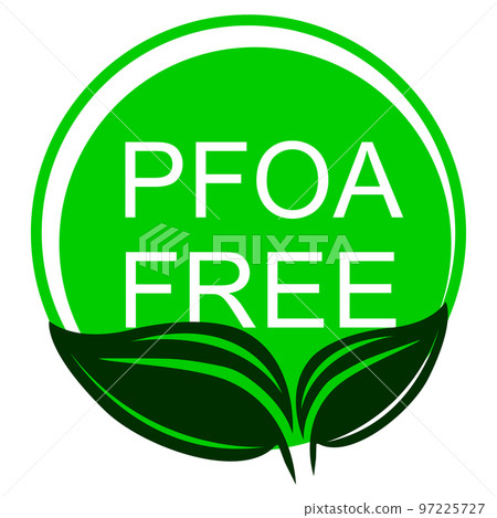 PFOA stamp. Does not contain PFOA, safe for health. Flat style. On a white background. Vector PFOA stamp. Does not contain PFOA, safe for health. Flat style. On a white background. Vector 97225727