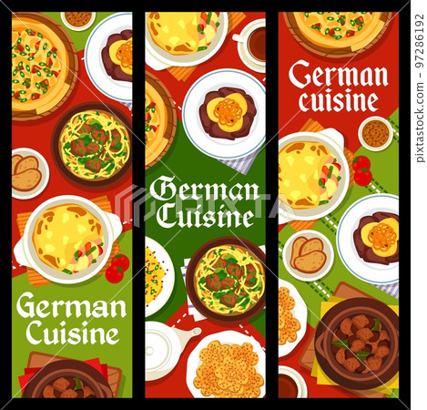 German cuisine restaurant food banners. Sausage casserole, pork pasta soup Eintopf and almond cookies, potato salad with mustard, beef beer stew and black tea, liver with apple sauce, onion bacon pie German cuisine restaurant food banners. Sausage casserole, pork pasta soup Eintopf and almond cookies, potato salad with mustard, beef beer stew and black tea, liver with apple sauce, onion bacon pie 97286192