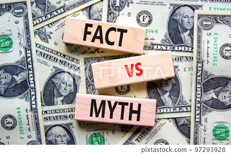 Fact vs myth symbol. Concept words Fact vs myth on wooden blocks on a beautiful background from dollar bills. Business, finacial and fact vs myth concept. Copy space. Fact vs myth symbol. Concept words Fact vs myth on wooden blocks on a beautiful background from dollar bills. Business, finacial and fact vs myth concept. Copy space. 97293928