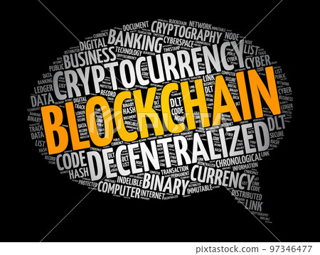 Blockchain message bubble word cloud collage, technology concept background Blockchain message bubble word cloud collage, technology concept background 97346477