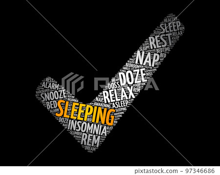 Sleeping check mark word cloud collage, concept background Sleeping check mark word cloud collage, concept background 97346686
