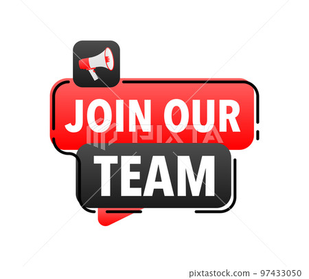 Join our team Announcement Megaphone Label. Loudspeaker speech bubble. Join our team Announcement Megaphone Label. Loudspeaker speech bubble. 97433050