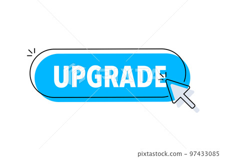 Upgrade button with cursor. Pointer click. Vector web button Upgrade button with cursor. Pointer click. Vector web button 97433085