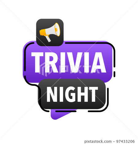 Trivia night Announcement Megaphone Label. Loudspeaker speech bubble. 97433206