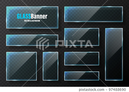 Realistic glass frames collection. Blue transparent glass banners with flares and highlights. Glossy acrylic plate, element with light reflection and place for text. Vector illustration 97488690