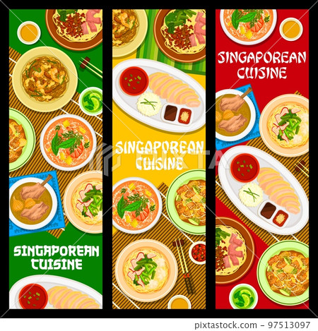 Singaporean cuisine food banners, dishes and meals, vector Asian traditional lunch or dinner. Singapore cuisine authentic rice with chicken, noodles soup with wontons and pork ribs meat with chicken 97513097
