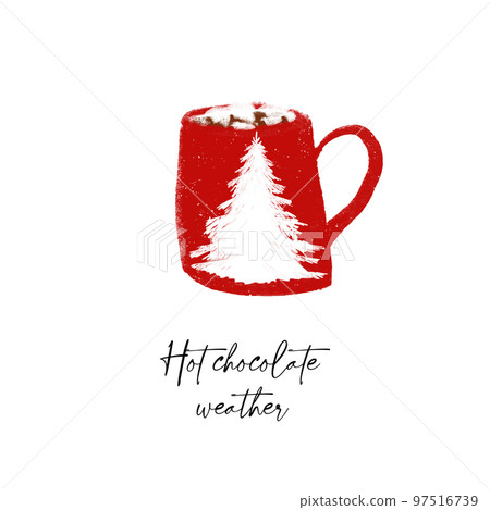 Hot chocolate weather text with cup cocoa with Hot chocolate weather text with cup cocoa with 97516739