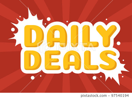 Daily Deals of The Day with Decorative Lettering Text Style for Poster or Label in Flat Cartoon Hand Drawn Background Templates Illustration 97540194