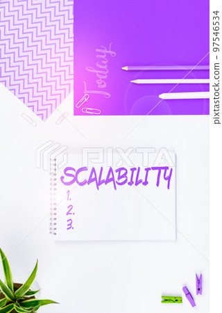 Inspiration showing sign Scalability. Business concept capable of being easily expanded or upgraded on demand Inspiration showing sign Scalability. Business concept capable of being easily expanded or upgraded on demand 97546534