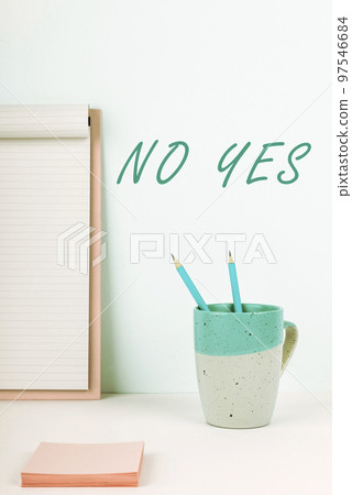 Writing displaying text No Yes. Business overview Answering question using these words to show acception or rejection Writing displaying text No Yes. Business overview Answering question using these words to show acception or rejection 97546684