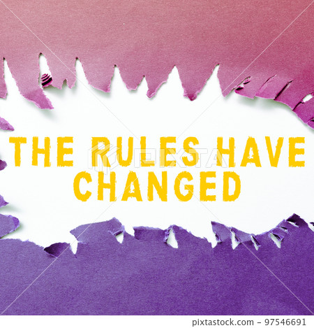 Handwriting text The Rules Have Changed. Business showcase the agreement or Policy has a new set of commands 97546691