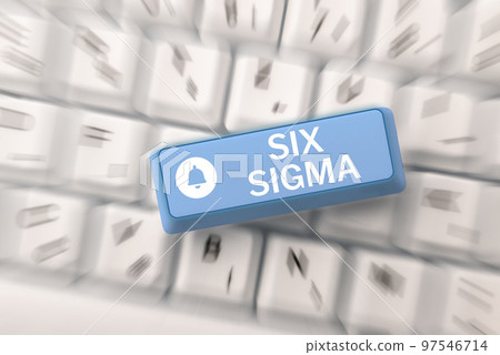 Inspiration showing sign Six Sigma. Business approach management techniques to improve business processes 97546714