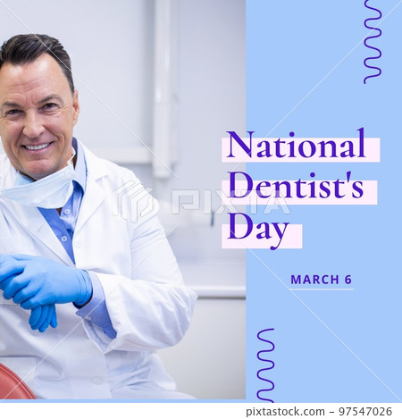 Composition of national dentist's day text and male dentist in surgery 97547026