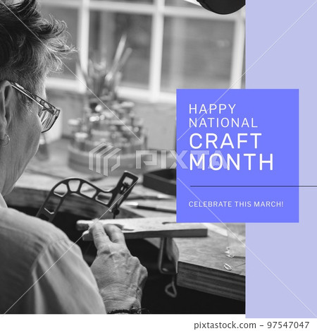 Composition of national craft month text over senior woman working in workshop 97547047