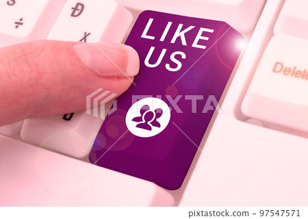 Conceptual caption Like Us. Concept meaning Asking to follow on social media Feel attraction or pleasure Conceptual caption Like Us. Concept meaning Asking to follow on social media Feel attraction or pleasure 97547571
