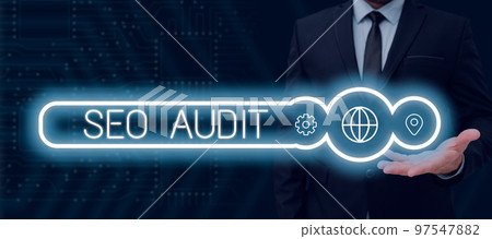 Text showing inspiration Seo Audit. Internet Concept Search Engine Optimization validating and verifying process 97547882