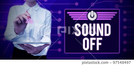 Hand writing sign Sound Off. Business overview To not hear any kind of sensation produced by stimulation 97548497