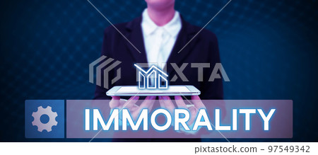 Conceptual display Immorality. Business idea the state or quality of being immoral, wickedness 97549342