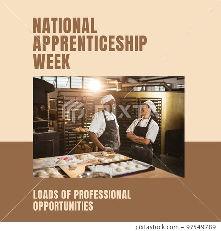 Composition of national apprenticeship week text and bakers in bakery 97549789
