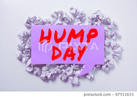 Handwriting text Hump Day. Concept meaning climbing a proverbial hill to get through a tough week Wednesday 97551633