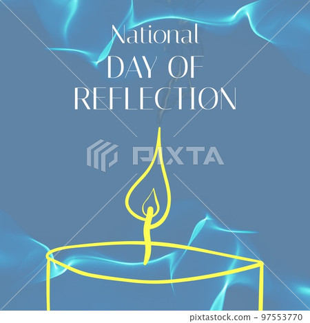 Composition of national day of reflection text over candle Composition of national day of reflection text over candle 97553770