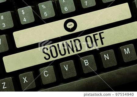 Sign displaying Sound Off. Business showcase To not hear any kind of sensation produced by stimulation 97554940