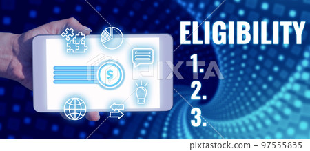 Text caption presenting Eligibility. Business idea State of having the right for doing or obtain something Proper Text caption presenting Eligibility. Business idea State of having the right for doing or obtain something Proper 97555835