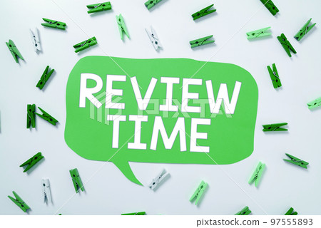 Conceptual caption Review Time. Business showcase situation or system its formal examination by people authority Conceptual caption Review Time. Business showcase situation or system its formal examination by people authority 97555893
