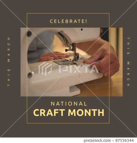 Composition of national craft month text and woman using sewing machine in workshop 97556344