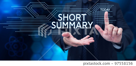 Conceptual caption Short Summary. Business showcase Brief statement of main points clear 97558156