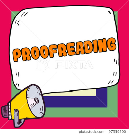 Text showing inspiration Proofreading. Internet Concept act of reading and marking spelling, grammar and syntax mistakes Text showing inspiration Proofreading. Internet Concept act of reading and marking spelling, grammar and syntax mistakes 97559300