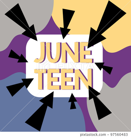 Text sign showing June Teen. Internet Concept legal holiday in the United States of the end of slavery in the U.S 97560483