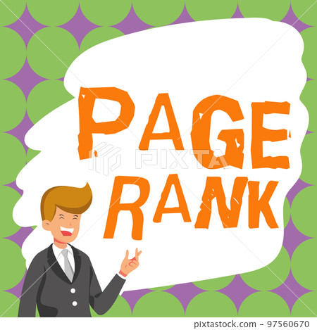 Inspiration showing sign Page Rank. Business showcase a value assigned to a web page as a measure of its popularity 97560670
