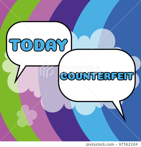 Sign displaying Counterfeit. Business overview made in imitation of something else with intent to deceive Sign displaying Counterfeit. Business overview made in imitation of something else with intent to deceive 97562284