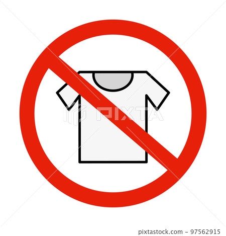 No T-shirts allowed. No clothing allowed. Do not wash. vector. 97562915