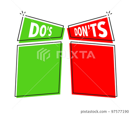 Do and Don t. Checkmark, Wrong sign. Positive and negative. Do s and don ts. True or false. Do and Don t. Checkmark, Wrong sign. Positive and negative. Do s and don ts. True or false. 97577190