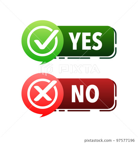 Yes and No button. Approved and Rejected. Yes no in speech bubble. Check marks. 97577196