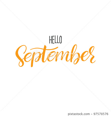 Hello September calligraphy Stock Illustration 97578576 PIXTA