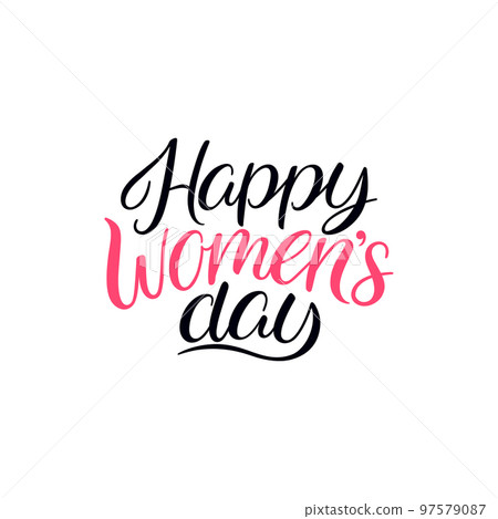Happy Women's Day Happy Women's Day 97579087