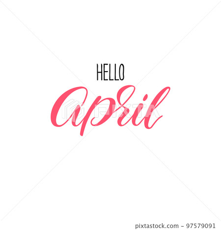 Hello april calligraphy 97579091