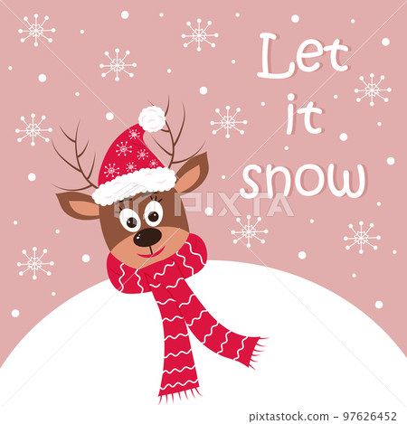 Christmas deer in a hat and scarf peeking out from behind a snowball. Let it snow text. Christmas greeting card. 97626452