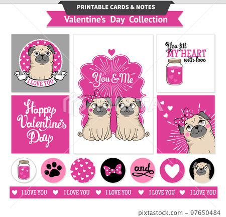 Valentines day printable set wih funny pugs. Valentines day printable set wih funny pugs. 97650484