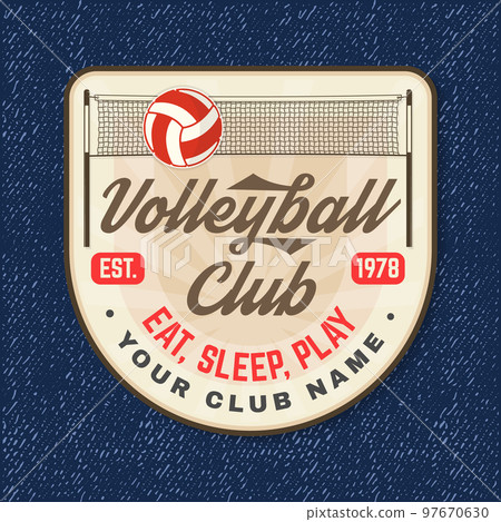 Volleyball club logo, patch. Vector illustration. For college league sport club emblem, sign, logo. Vintage shirt, label, sticker, patch with volleyball ball and net silhouettes. 97670630